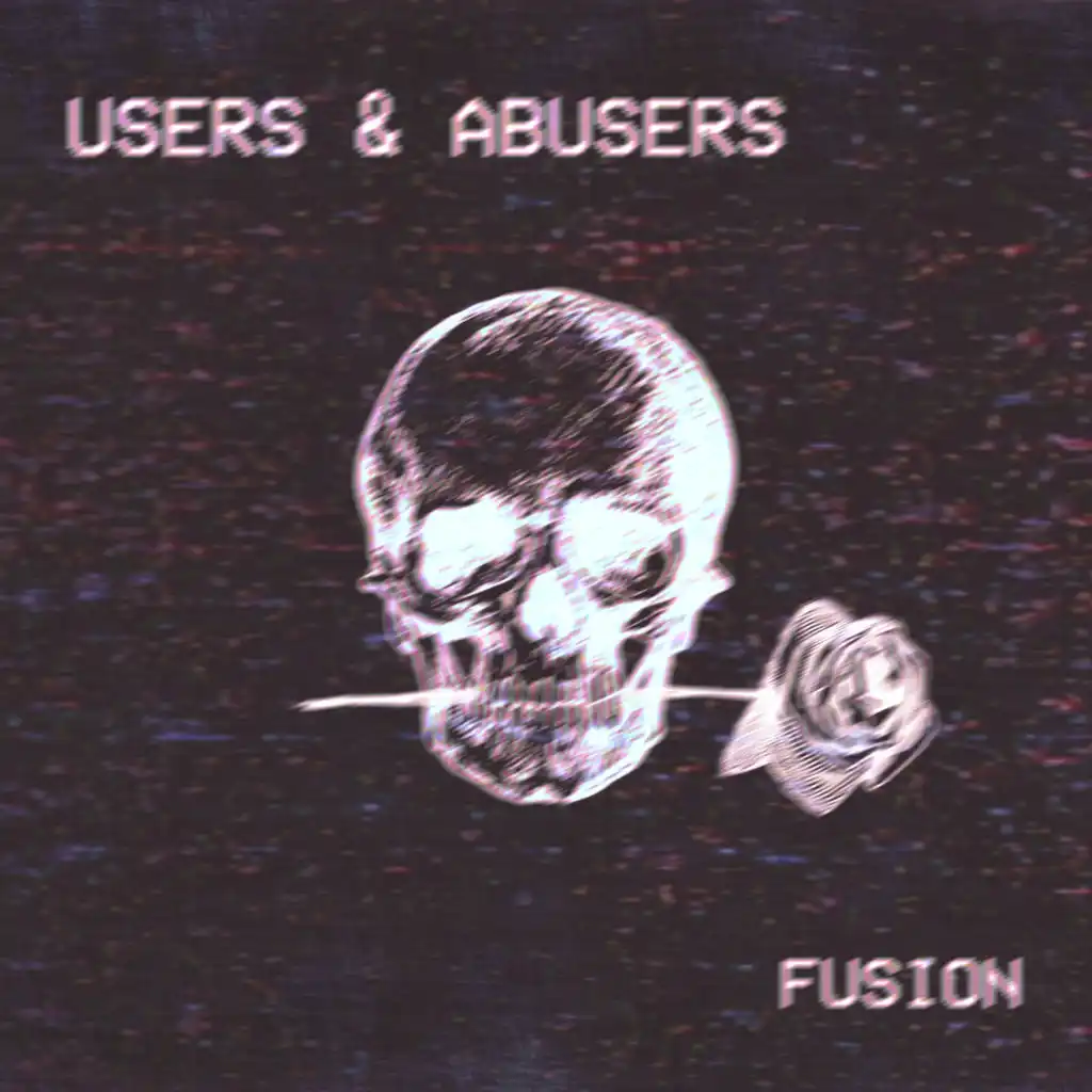 Users & Abusers