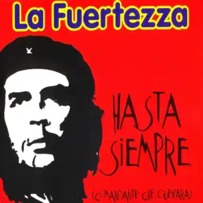 Hasta Siempre (Comandante Che Guevara)