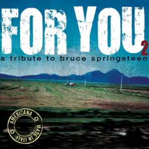 For You 2: A Tribute to Bruce Springsteen