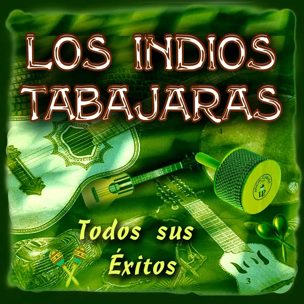 Los Indios Tabajaras: Todos Sus Éxitos (Remastered)