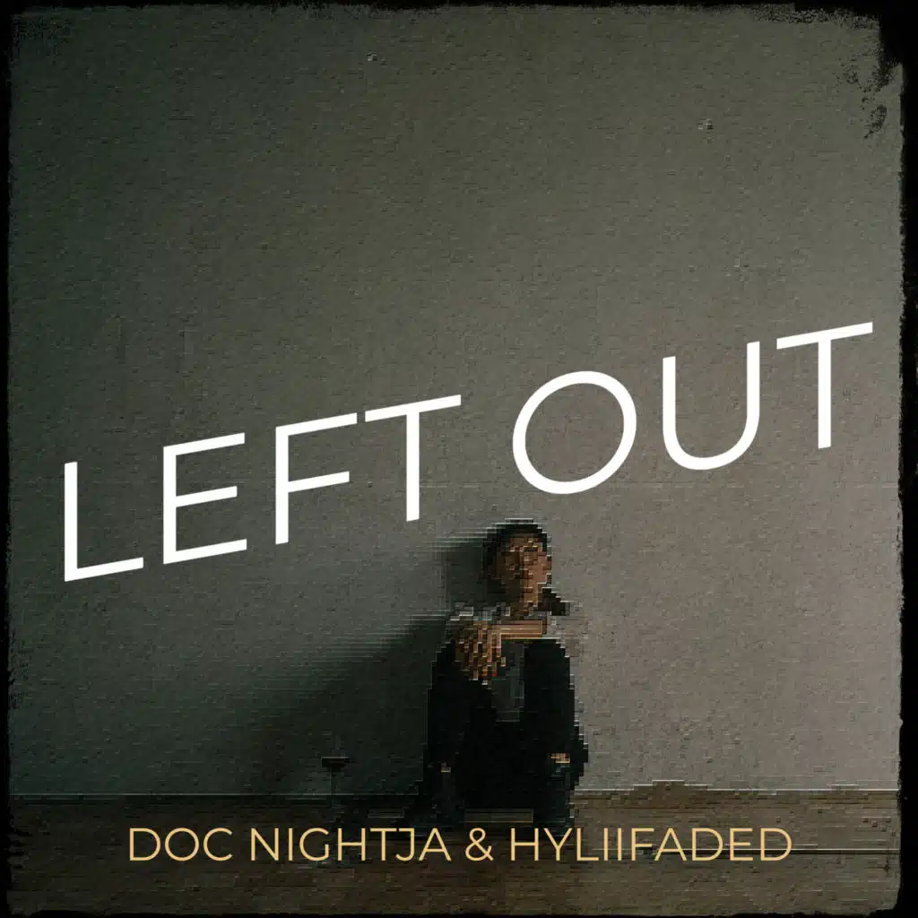 Doc Nightja & Hyliifaded