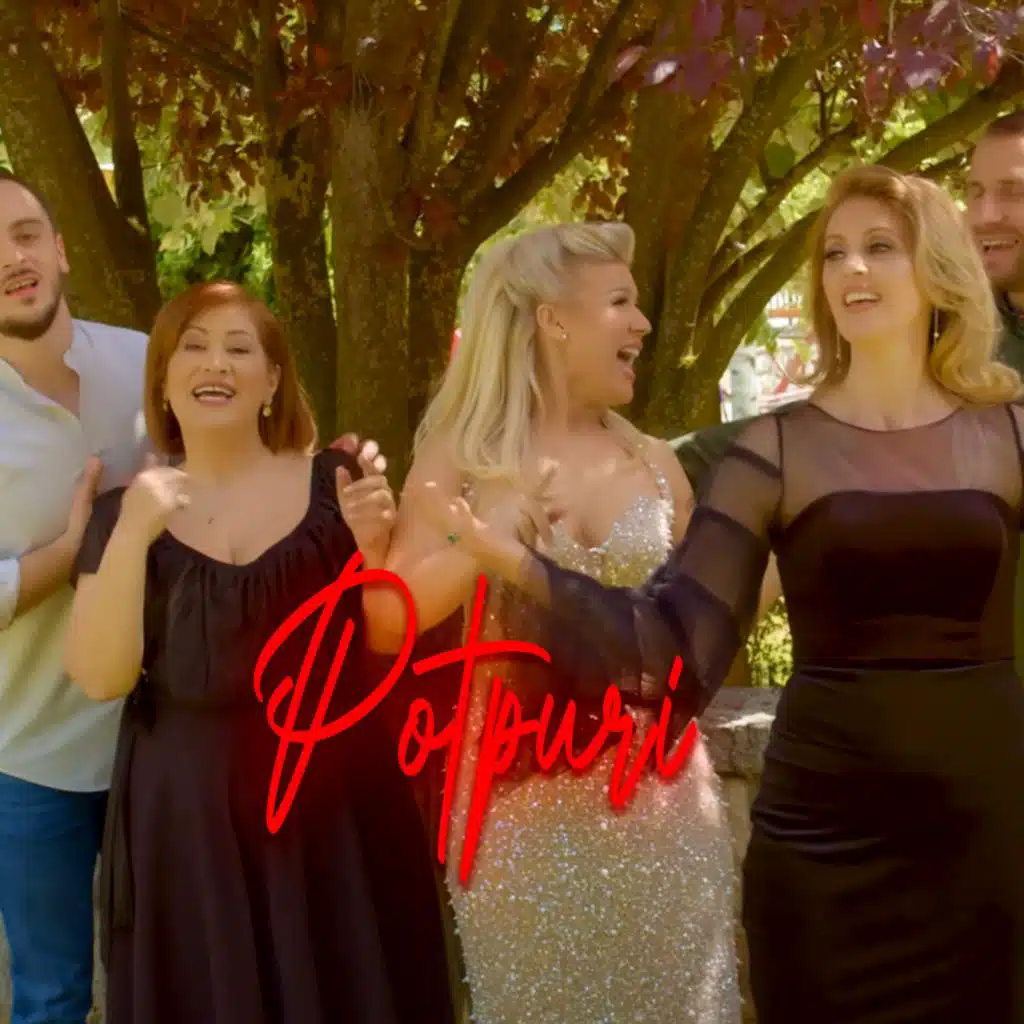 Potpuri (feat. Arshik Miftari, Lori, Loki, Violeta Kajtazi & Uran Dervishi)