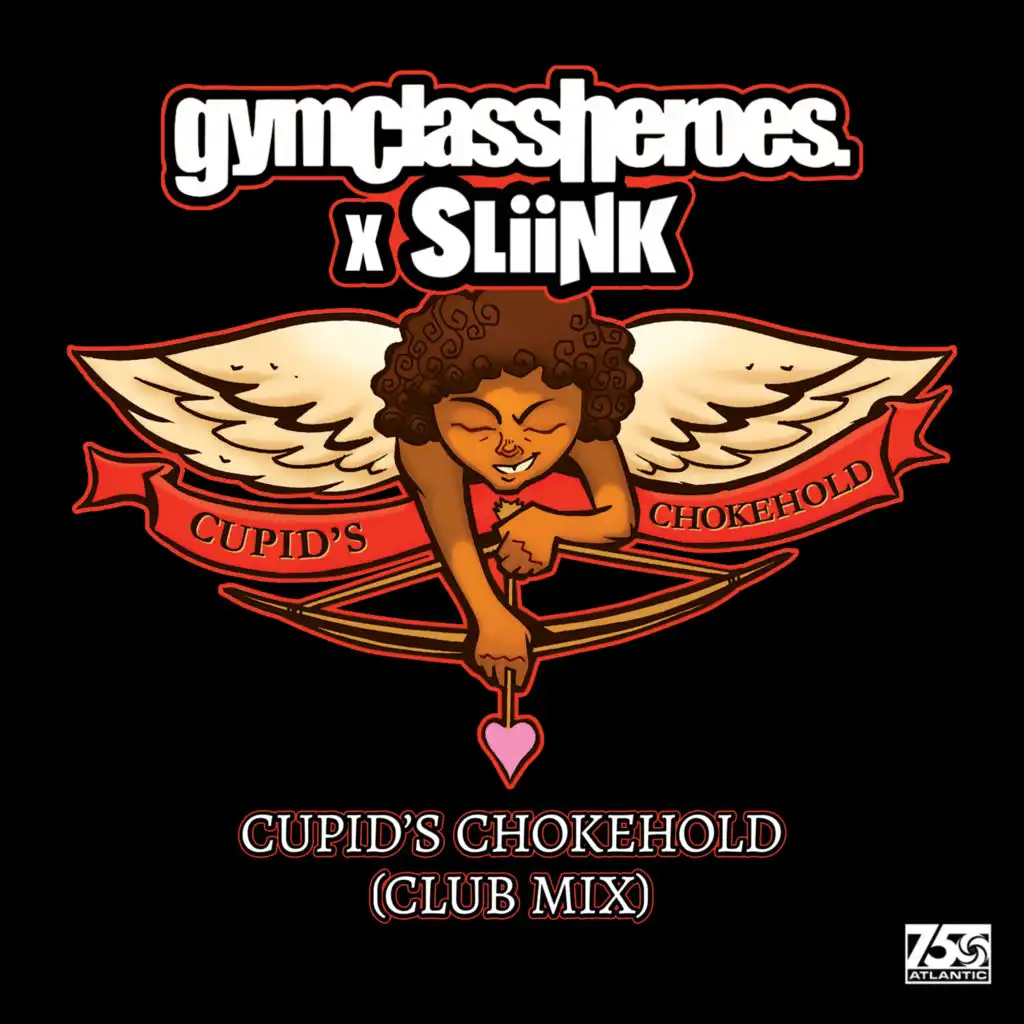 Cupid's Chokehold (Club Mix) [feat. DJ Sliink]