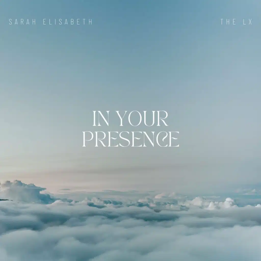 In Your Presence