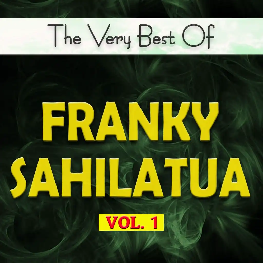 The Very Best of Franky Sahilatua, Vol. 1