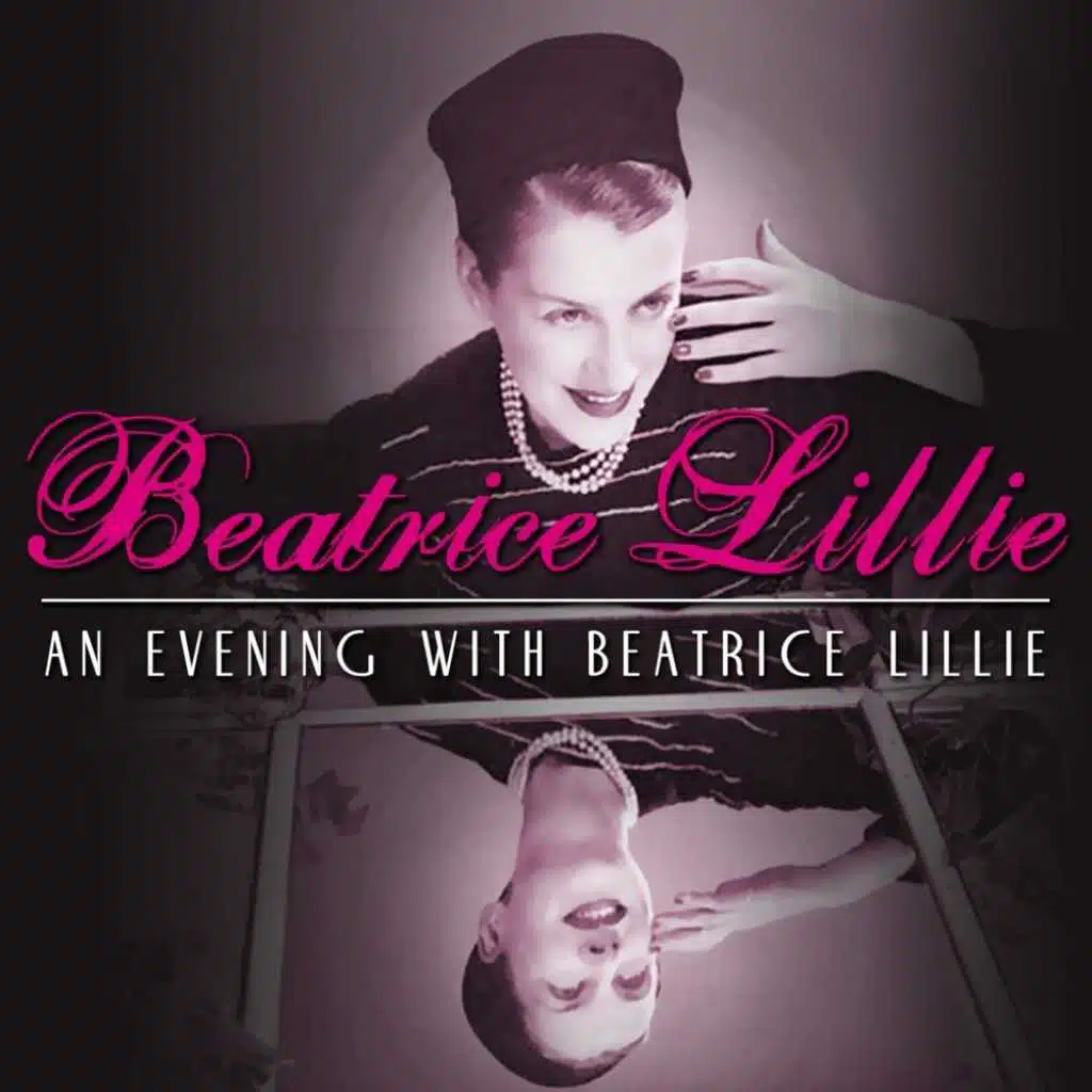 An Evening With Beatrice Lillie