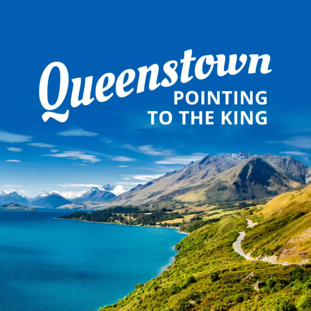 Queenstown: Pointing To The King