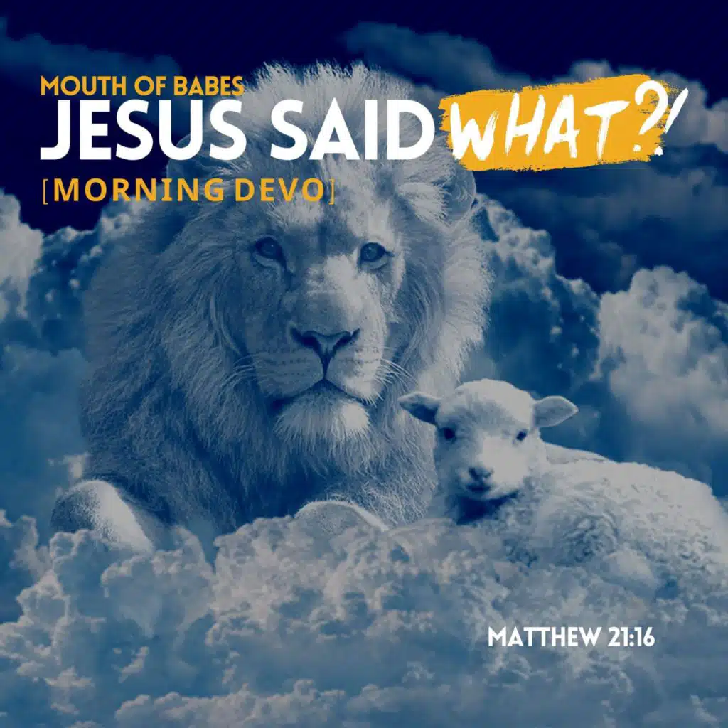 Jesus said what?! #2 [Morning Devo]