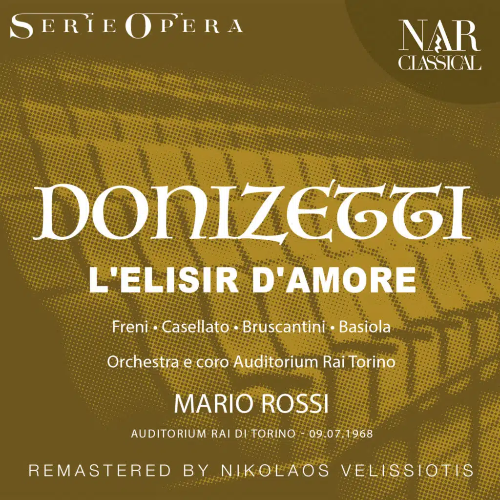 L'elisir d'amore, A 36, IGD 24, Act I: "Della crudele Isotta" (Adina, Giannetta, Coro, Nemorino)