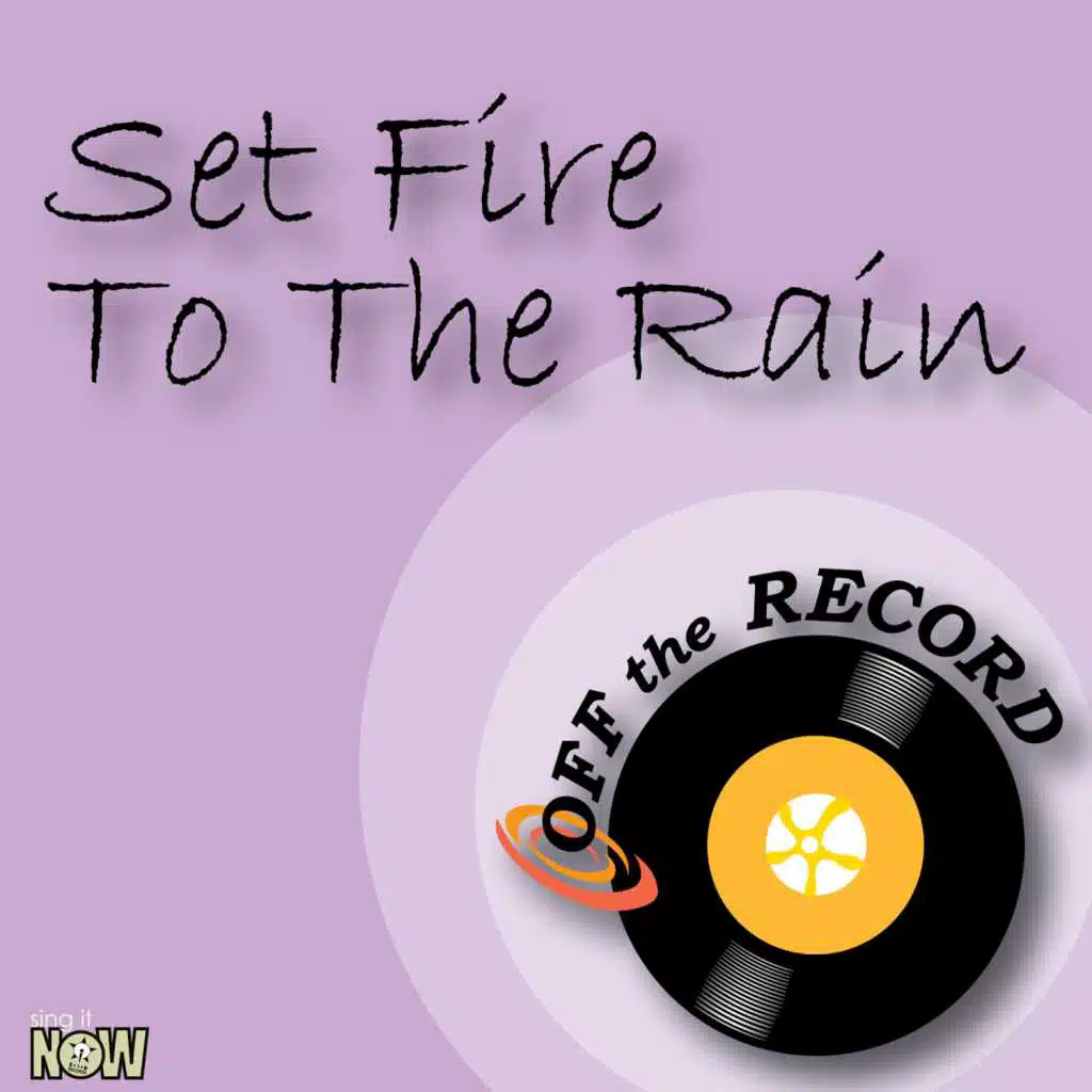 Set Fire To The Rain (made famous by Adele) [Instrumental Version]