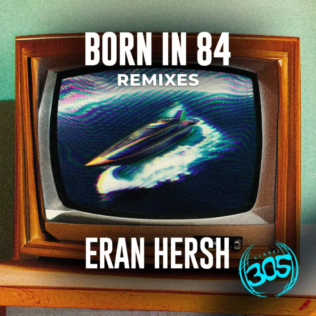 Born In 84 (Reworked Radio Edit)