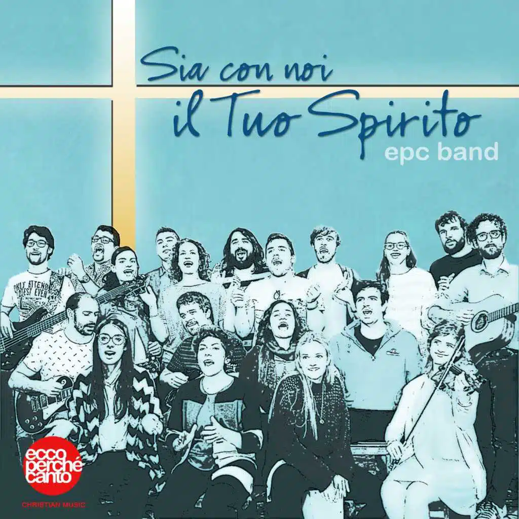 Sia con noi il Tuo Spirito