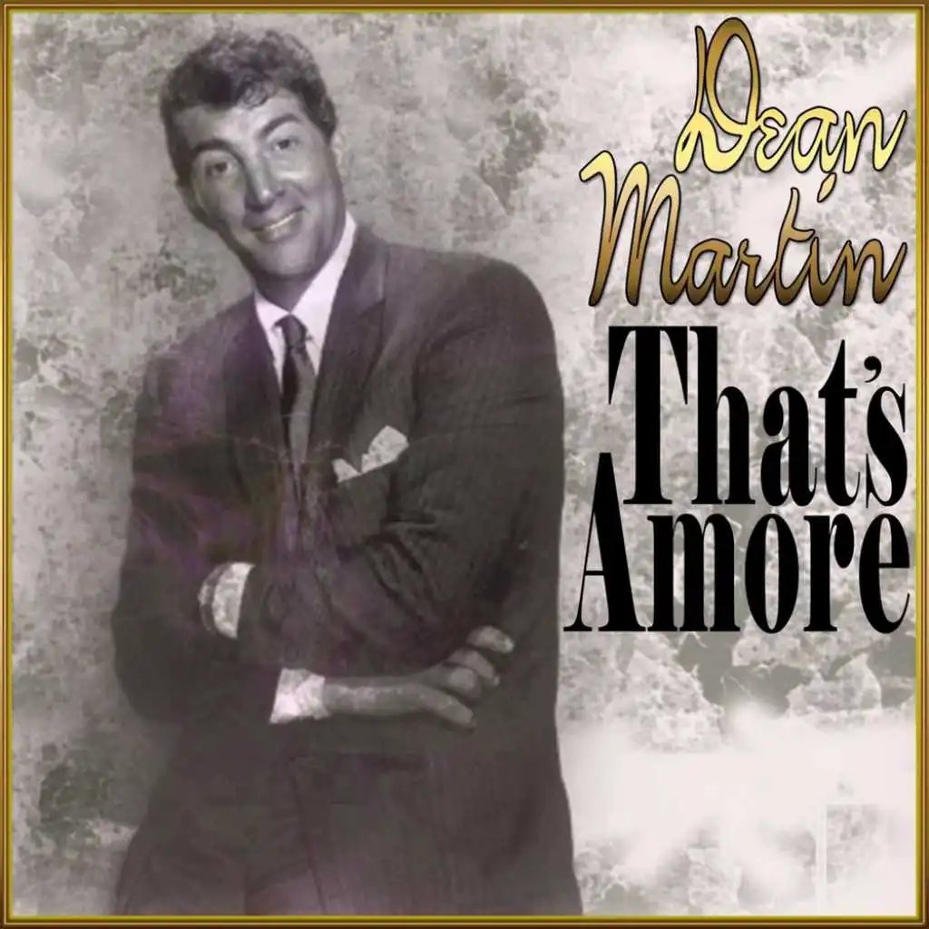 That's Amore (That's Love)