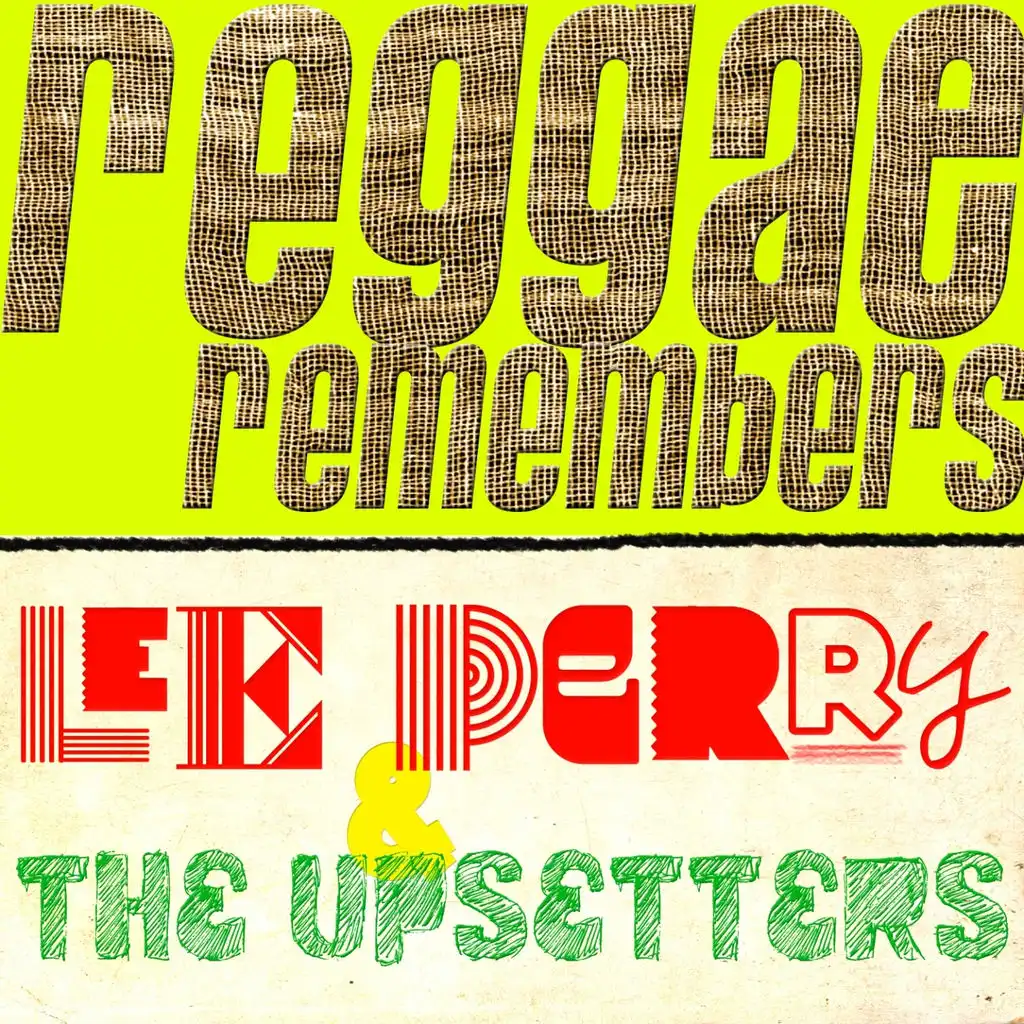 Reggae Remembers: Lee Perry & the Upsetters Greatest Hits