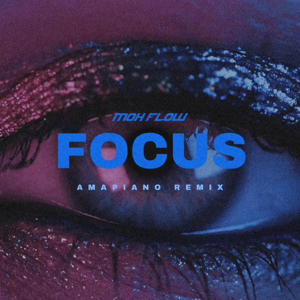 Focus (Amapiano Remix)