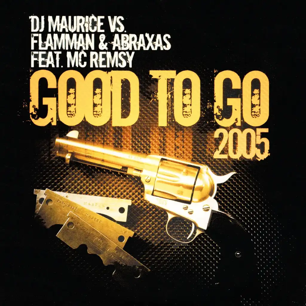 Good to Go (DJ Maurice Radio Edit) [ft. Mc Remsy]