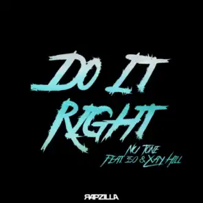 Do It Right (feat. 350 & Xay Hill)