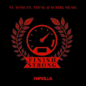 Finish Strong (feat. Scribe Music & Thi'sl)