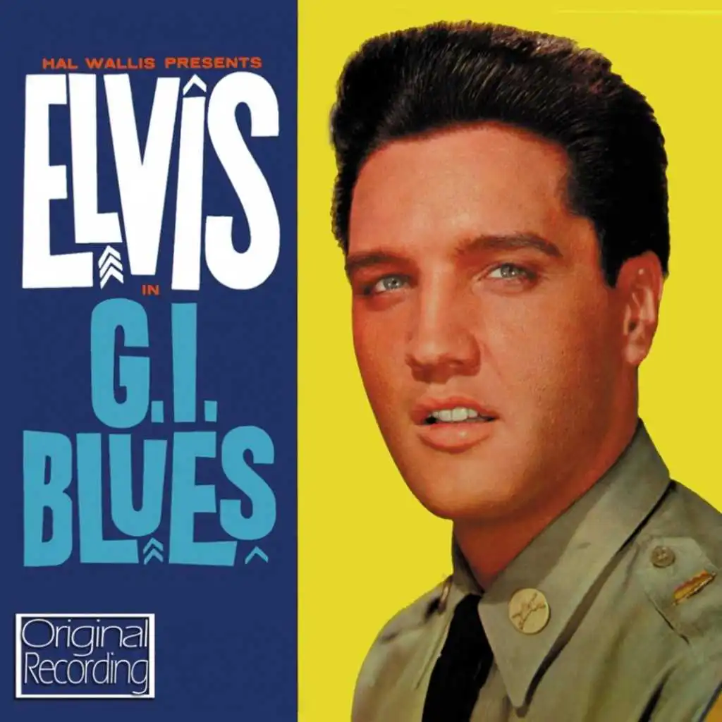 Elvis Presley In G.I. Blues (Original Soundtrack Recording)