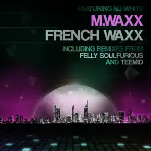 French Waxx