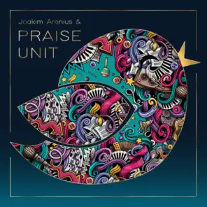 Joakim Arenius & Praise Unit