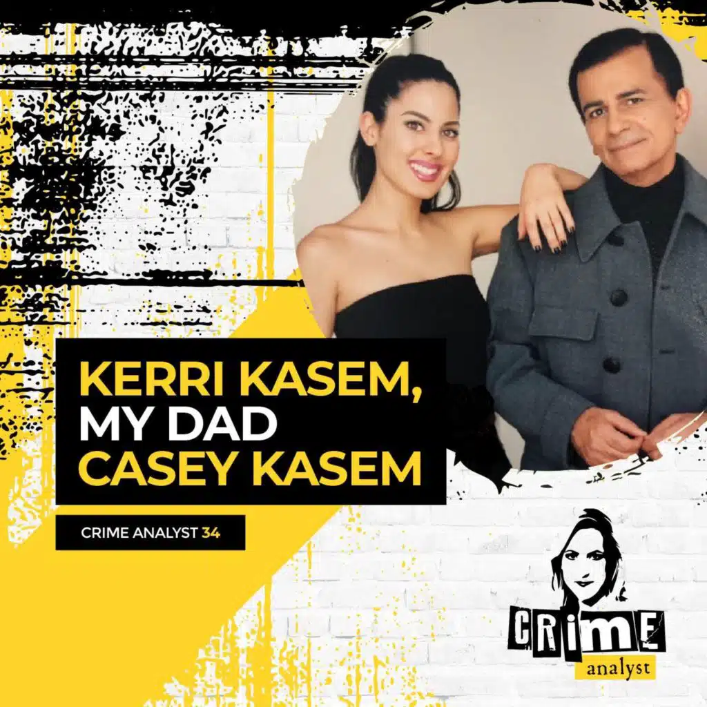 Ep 34: Kerri Kasem, My Dad Casey Kasem