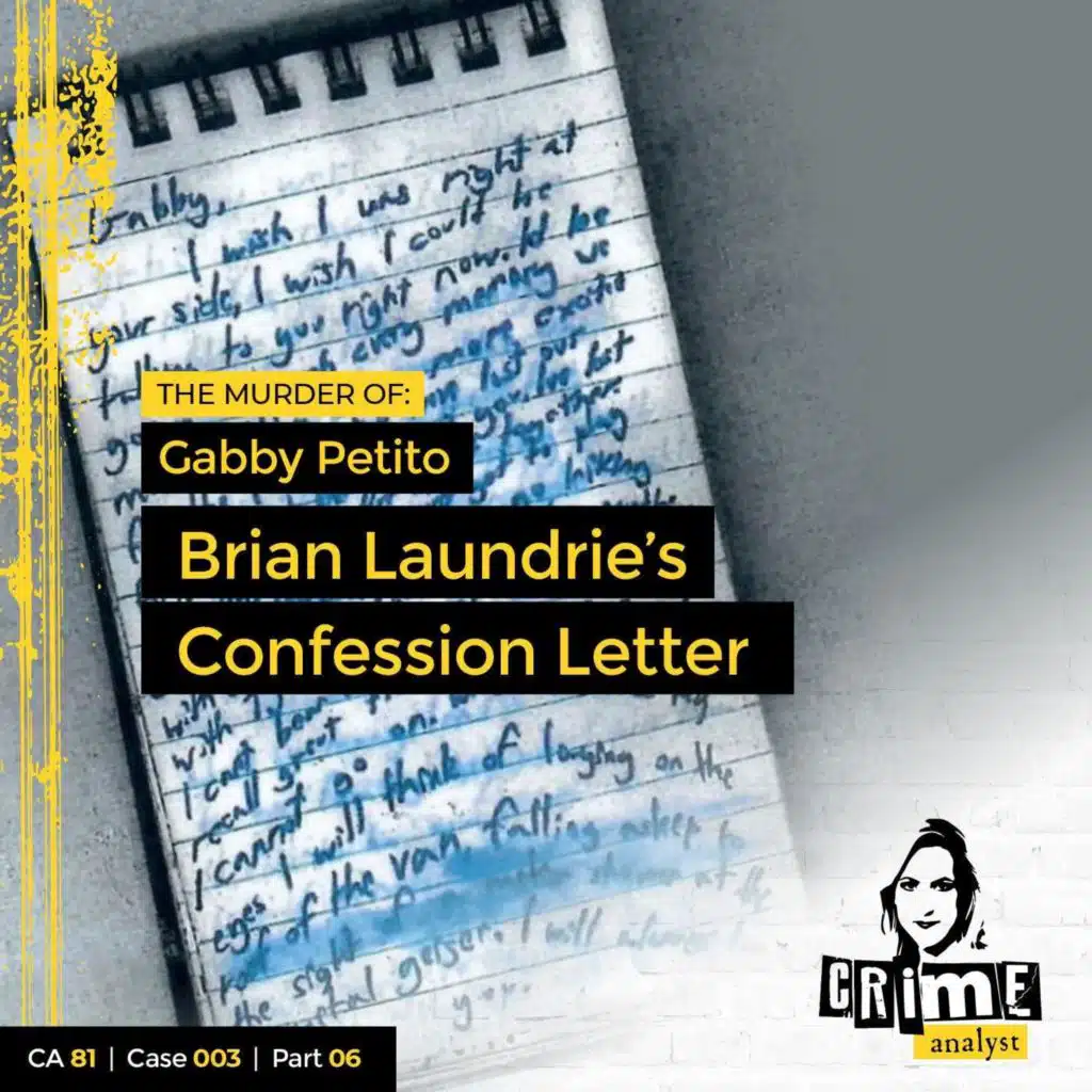 Ep 81: The Murder of Gabby Petito, Part 6