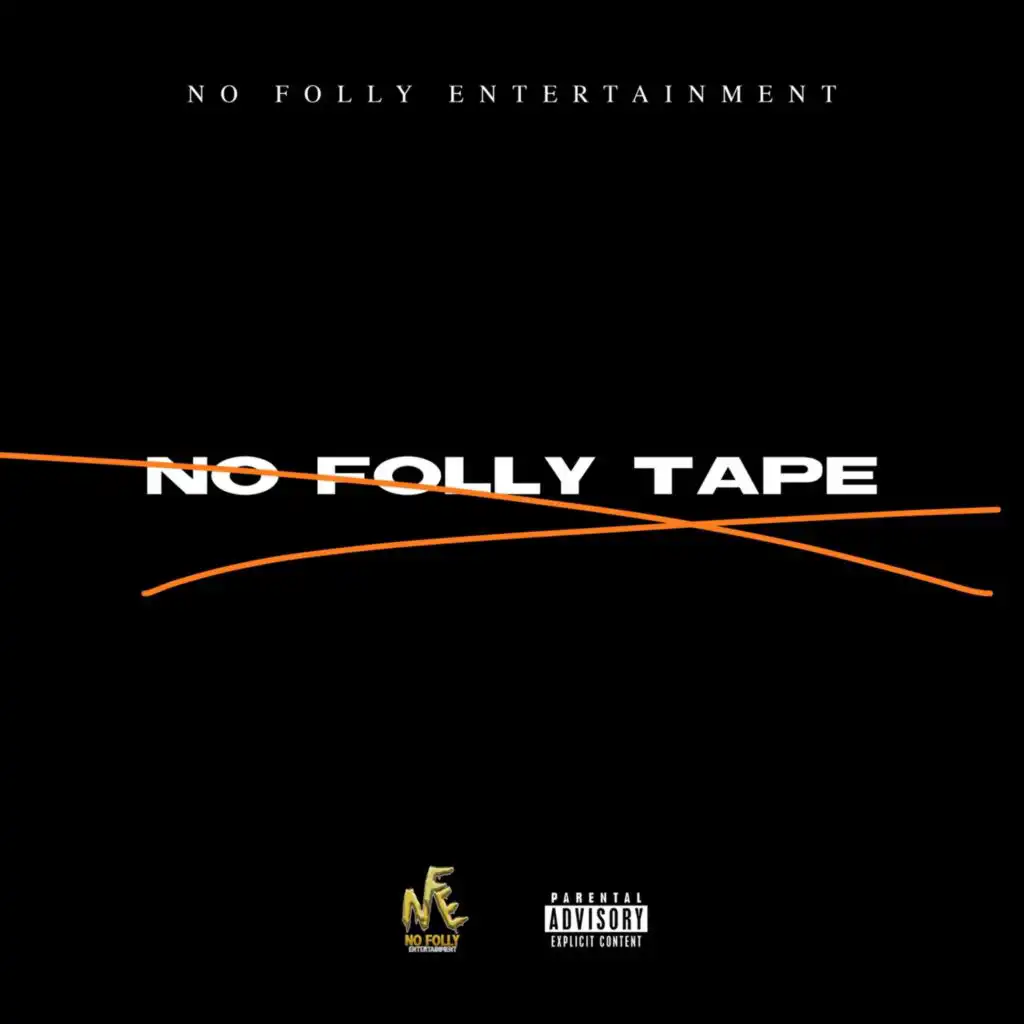 No Folly Tape (feat. G Energy Di Real Energy)