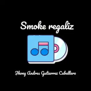 Smoke regaliz (Freestyle)