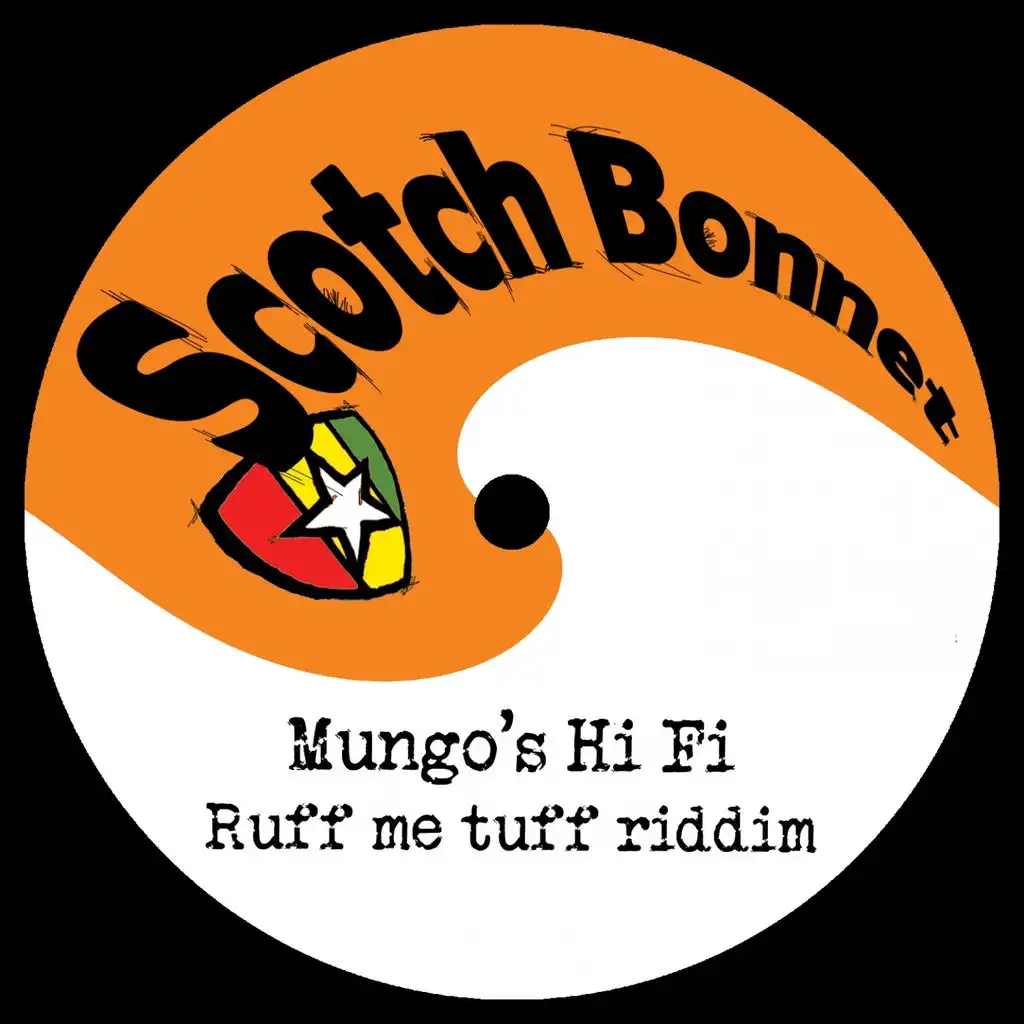 Ruff Mi Tuff (ft. Tippa Irie)