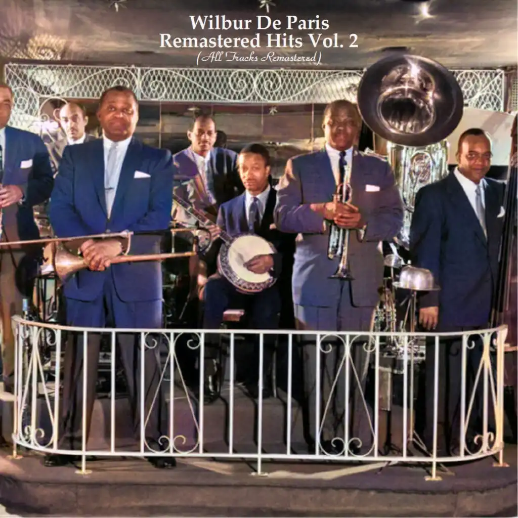Remastered Hits Vol. 2 (All Tracks Remastered) [feat. Wilbur De Paris And His New New Orleans Jazz]