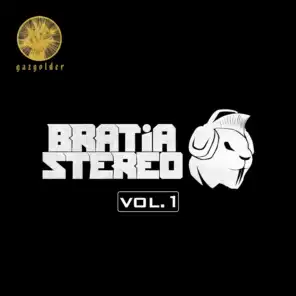 Bratia Stereo, Vol. 1
