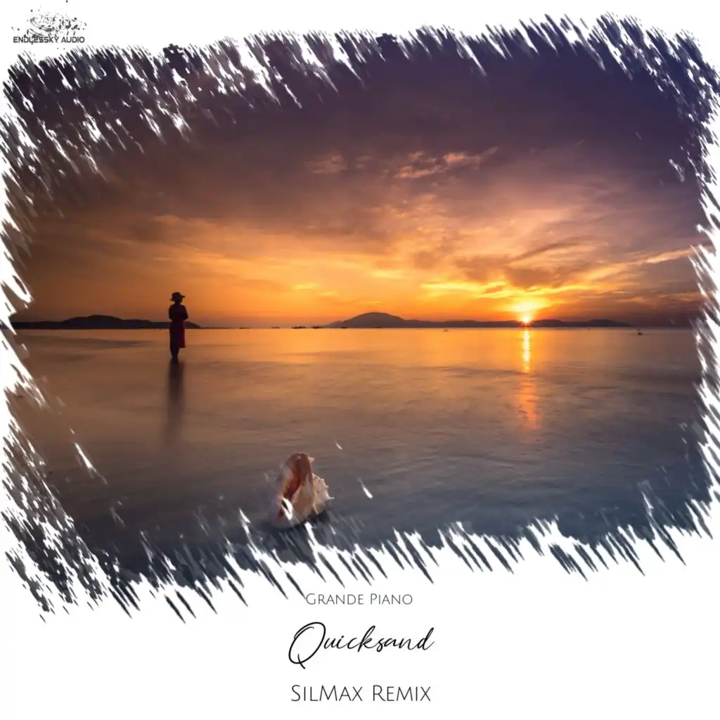 Quicksand (SilMax Remix)