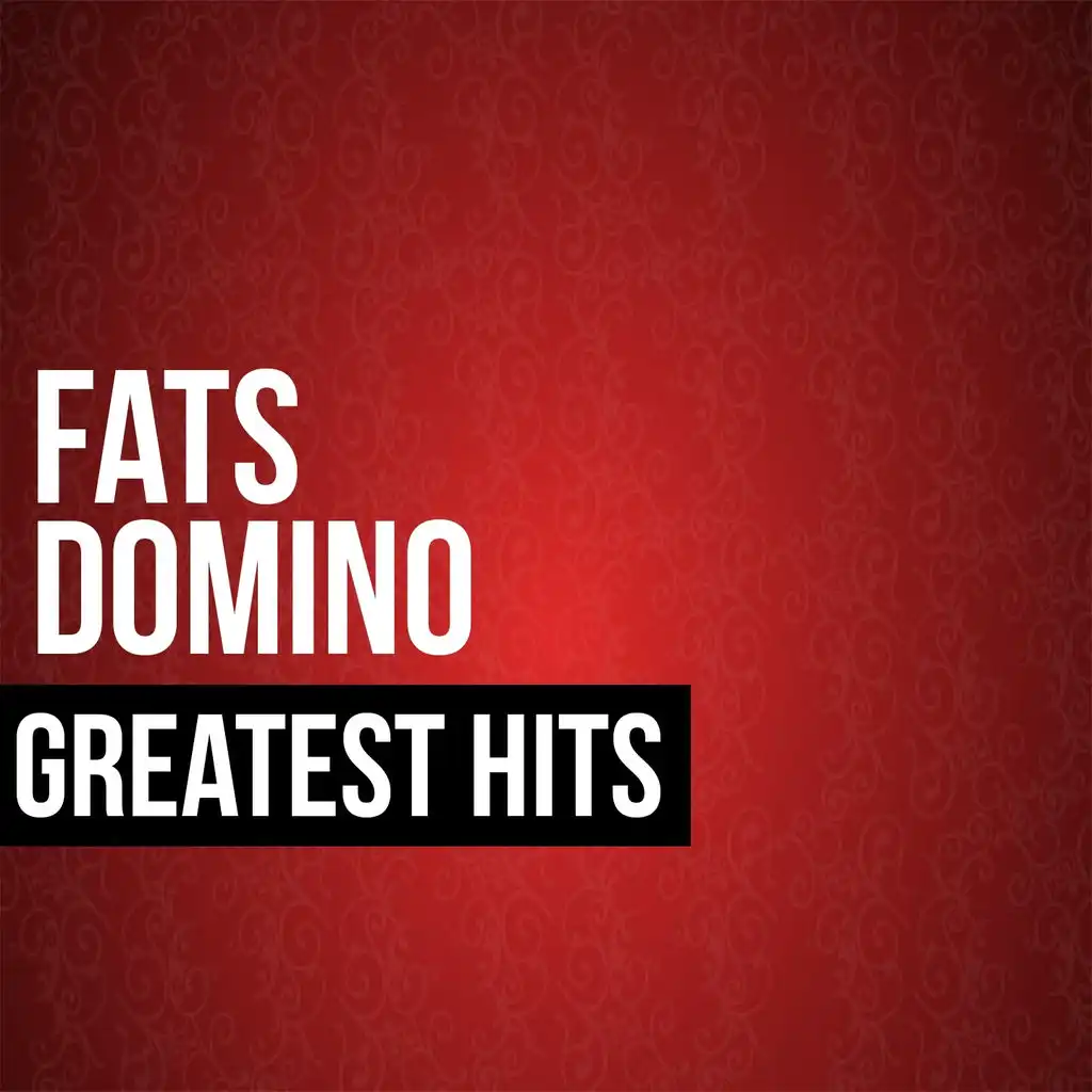 Fats Domino Greatest Hits