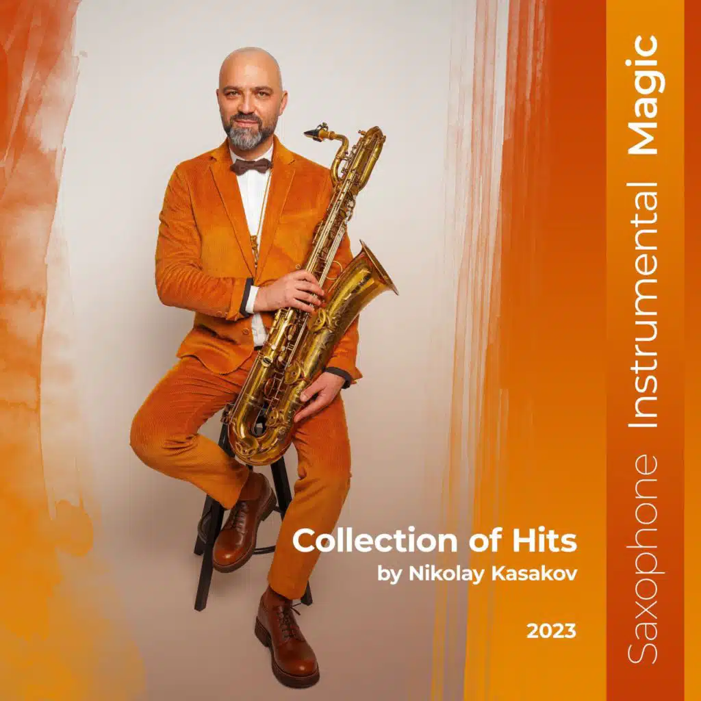 Collection of Hits - Saxophone Instrumental Magic