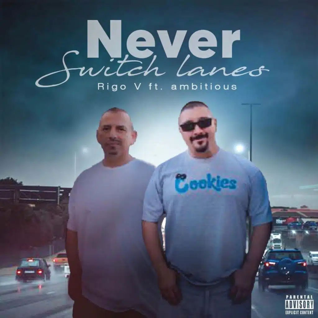 Never Switch Lanes (feat. Ambitous)