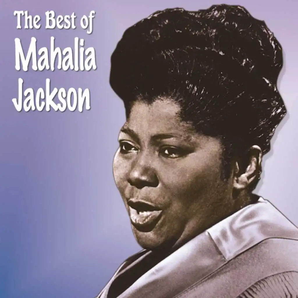 The Best Of Mahalia Jackson