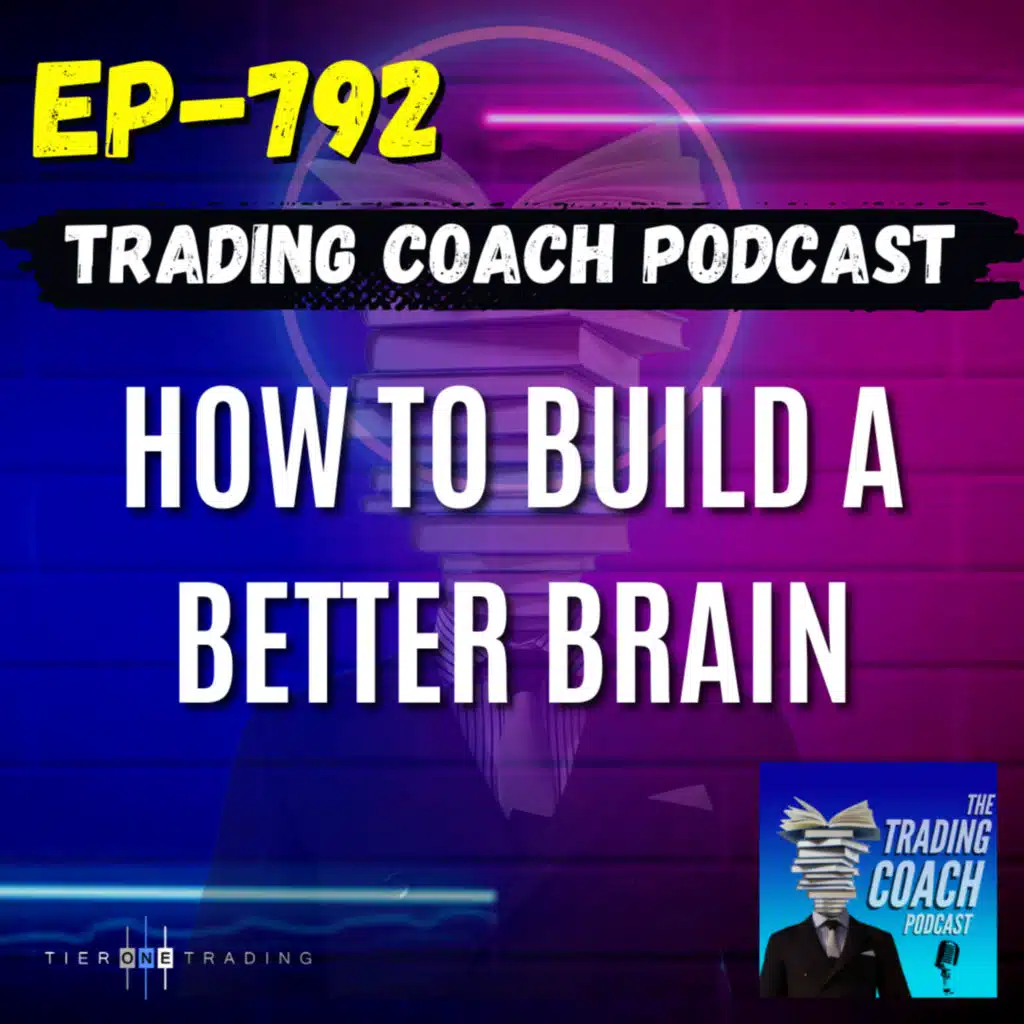 792 - How To Build a Better Brain