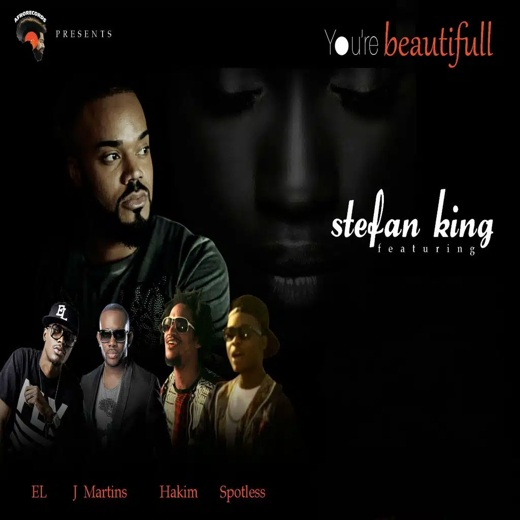 You're Beautiful (ft. J. Martins, Hakim, Spotless & EL)
