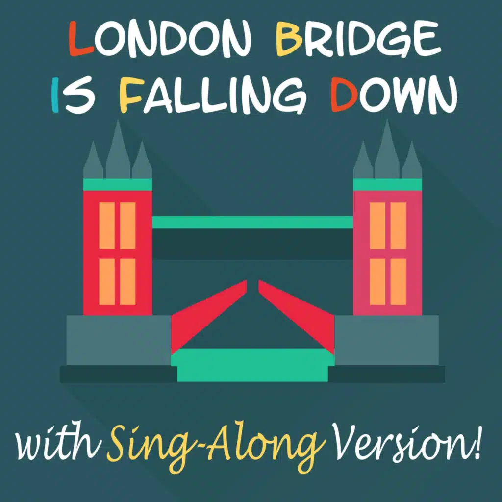 London Bridge Is Falling Down