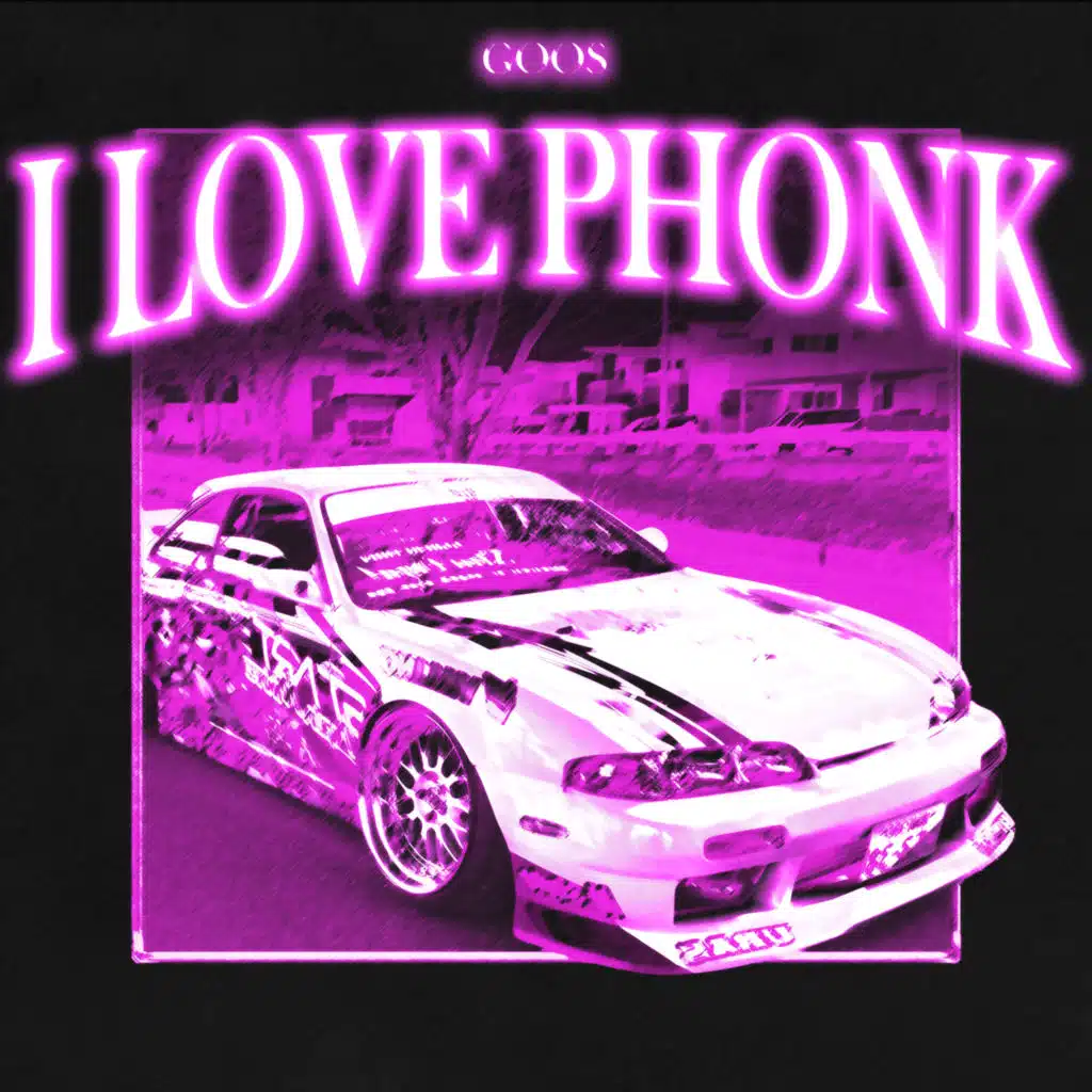 I LOVE PHONK