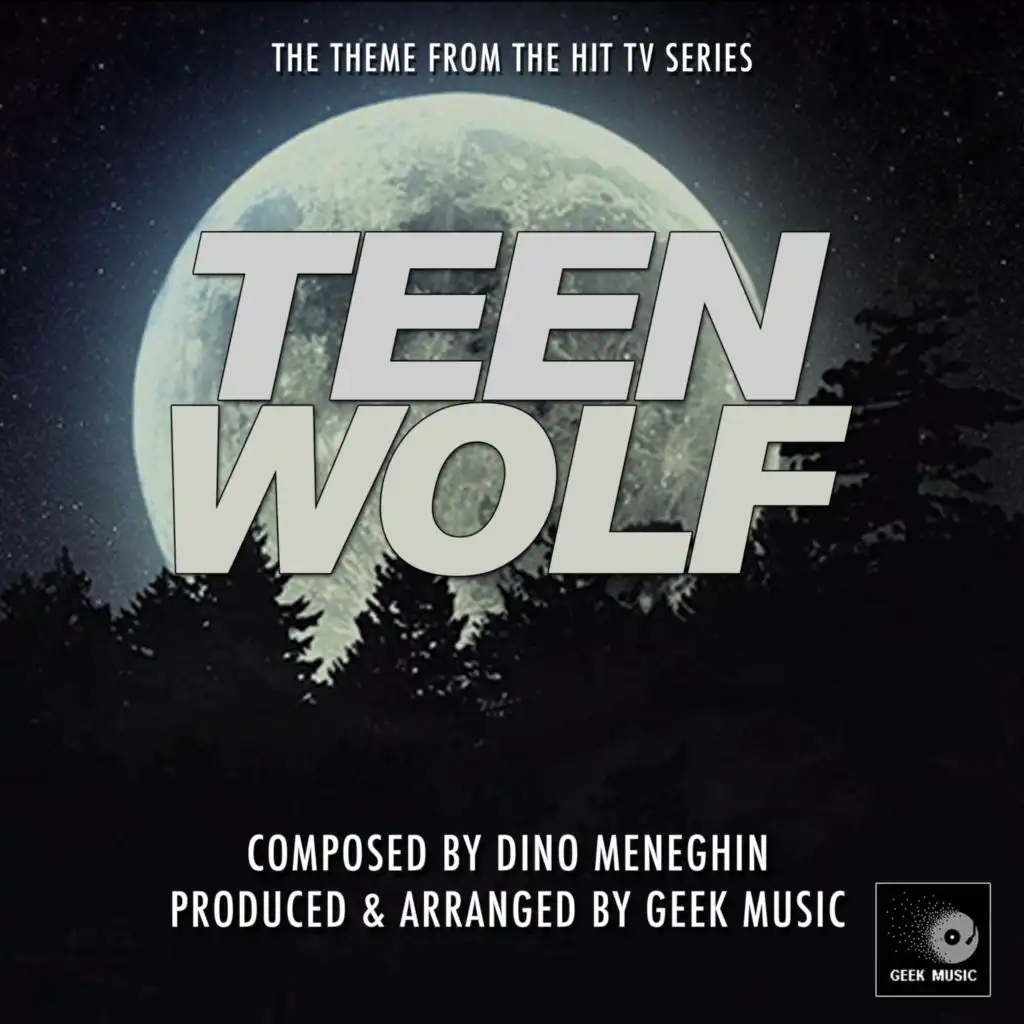 Teen Wolf Main Theme