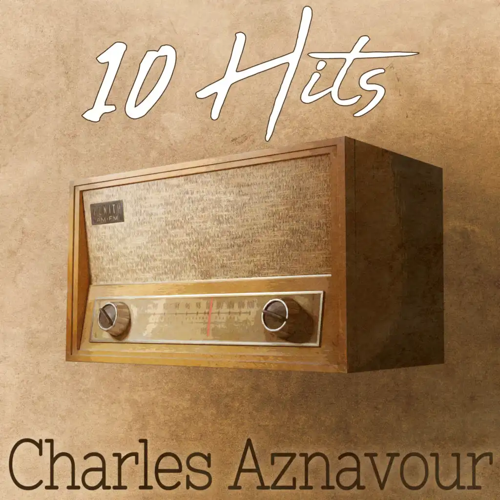 10 Hits of Charles Aznavour