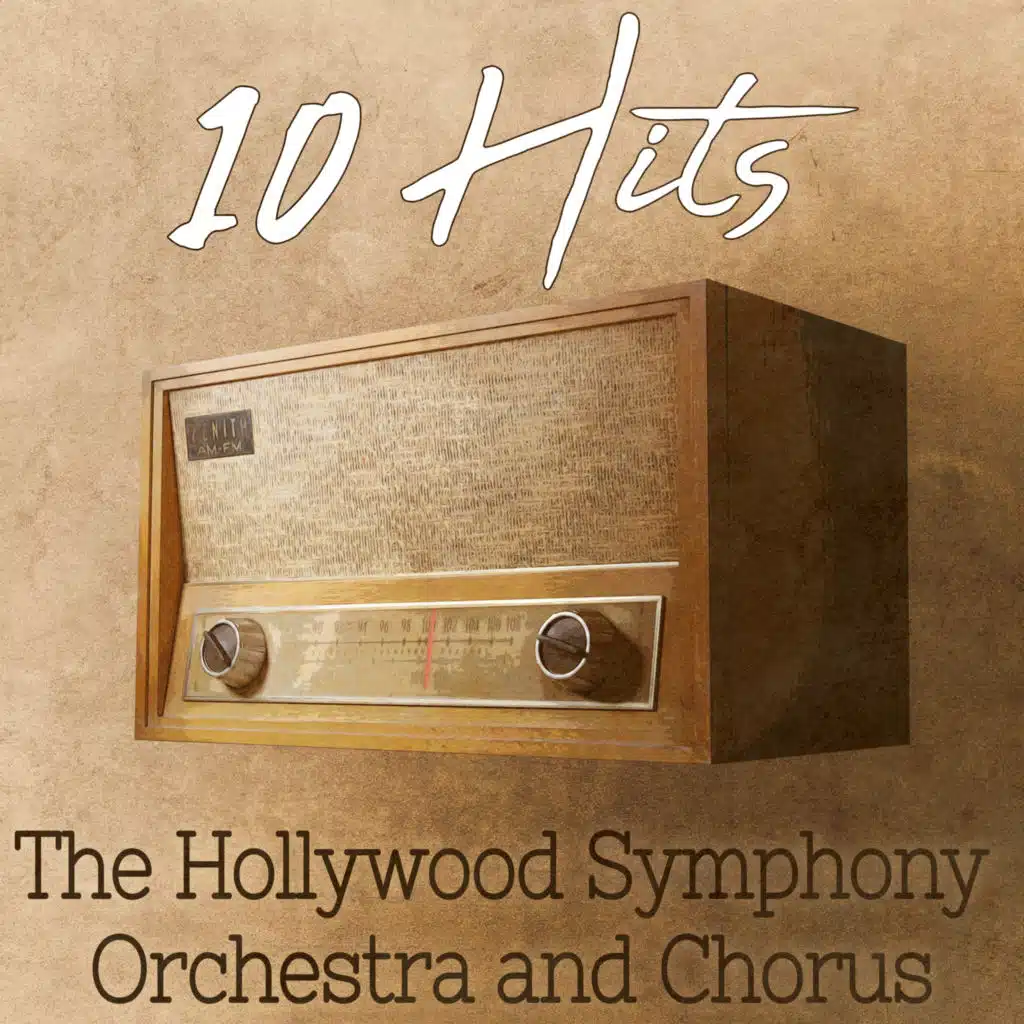 The Hollywood Symphony Orchestra and Chorus