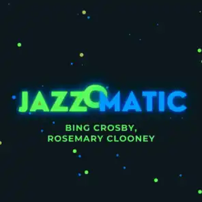 Rosemary Clooney & Bing Crosby