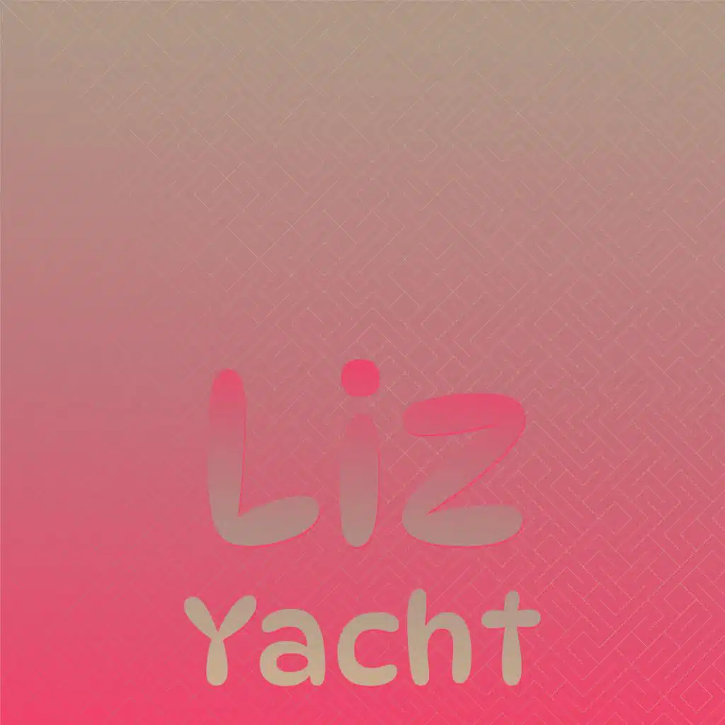 Liz Yacht