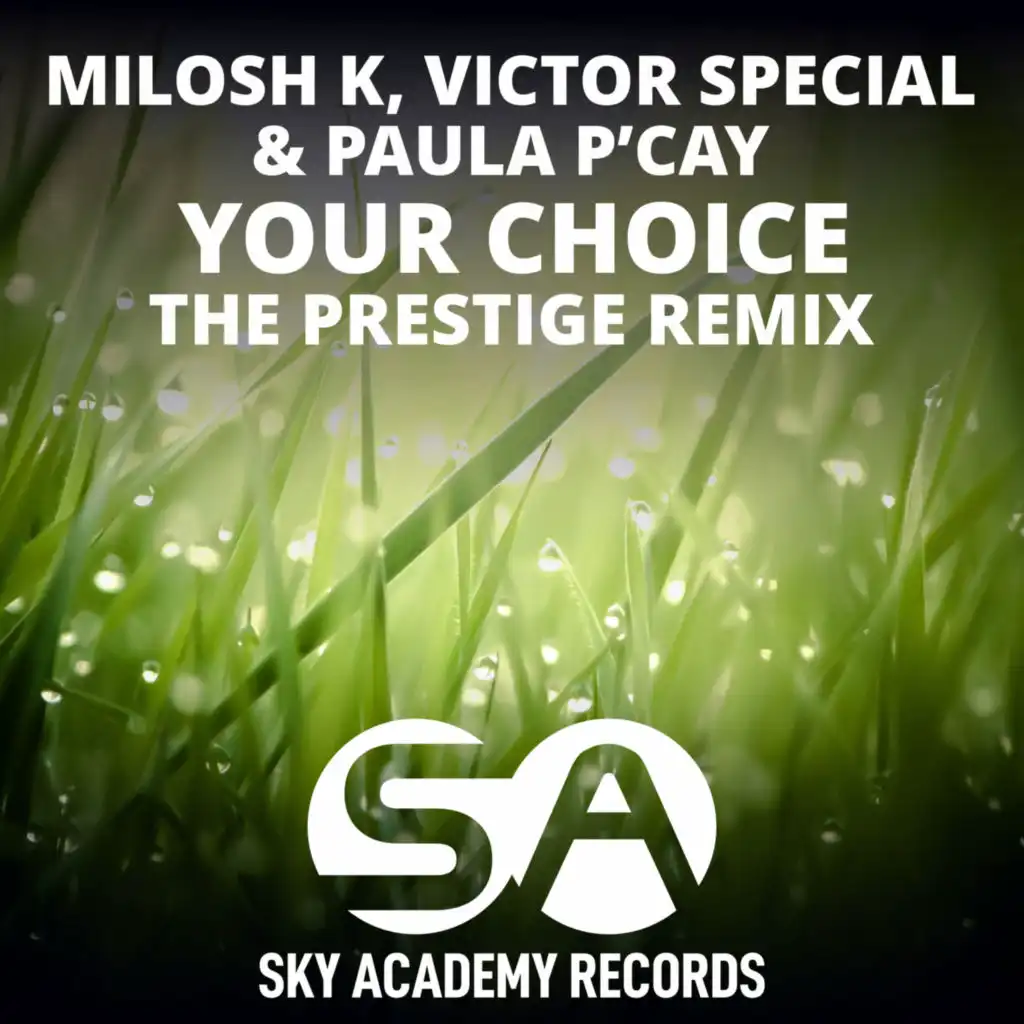 Milosh K, Victor Special & Paula P'cay