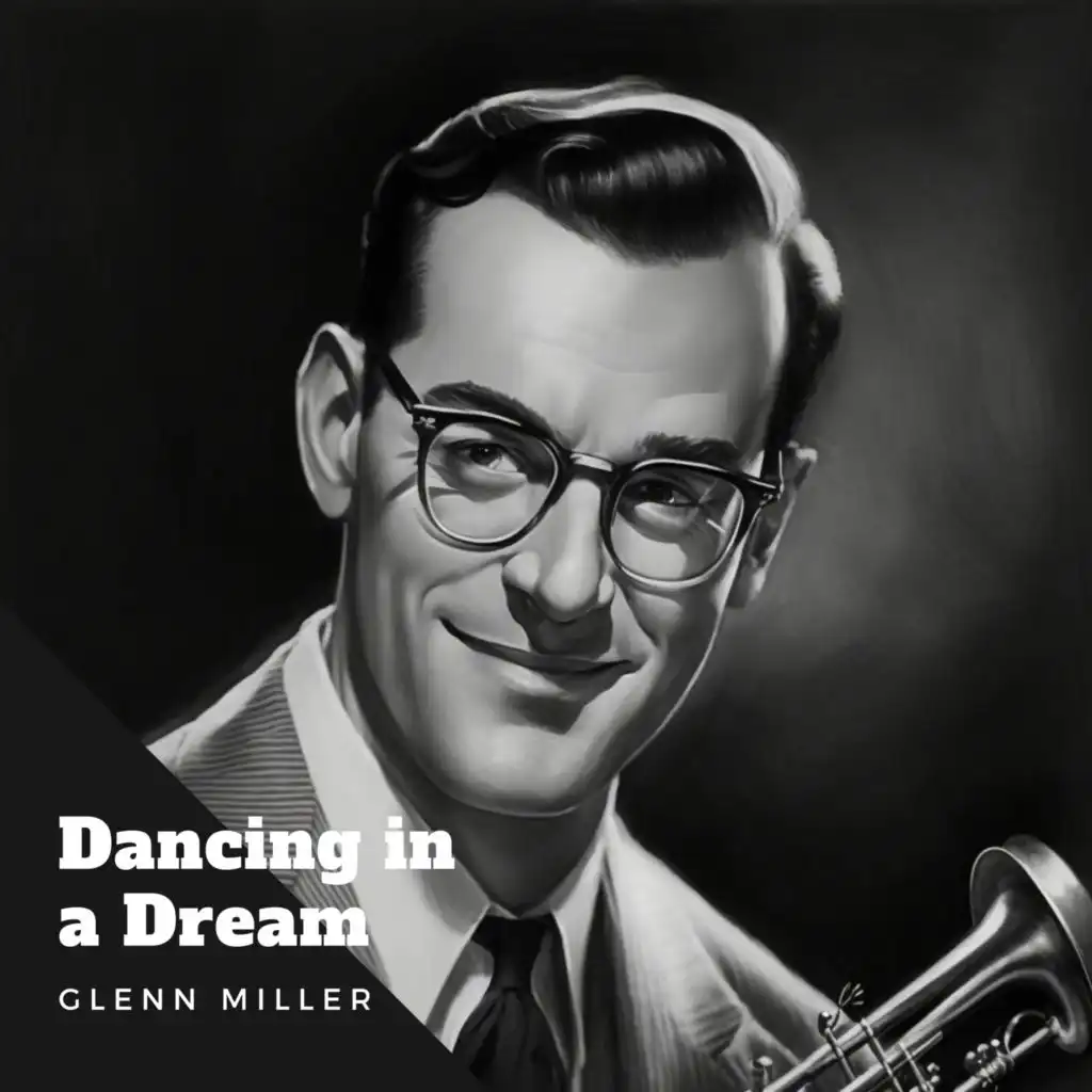 Glenn Miller & His Orchestra