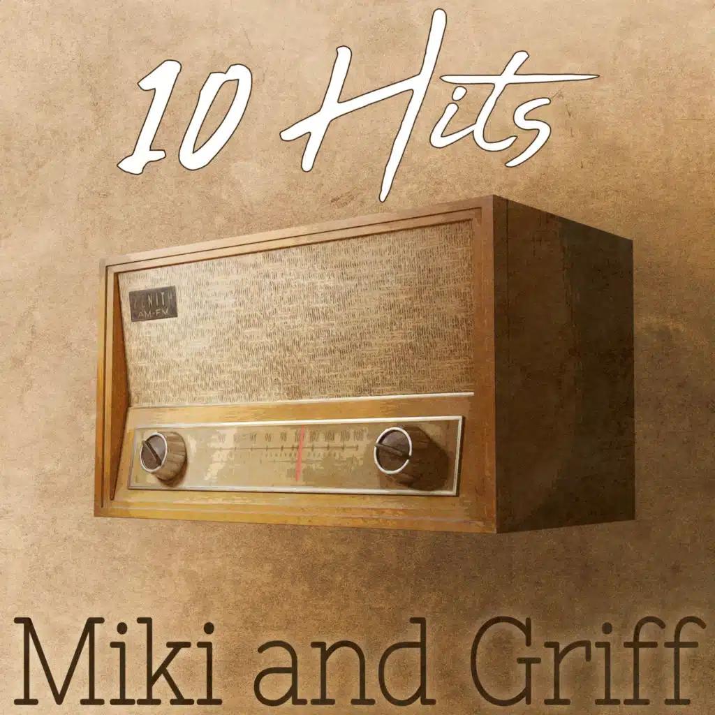 Miki & Griff