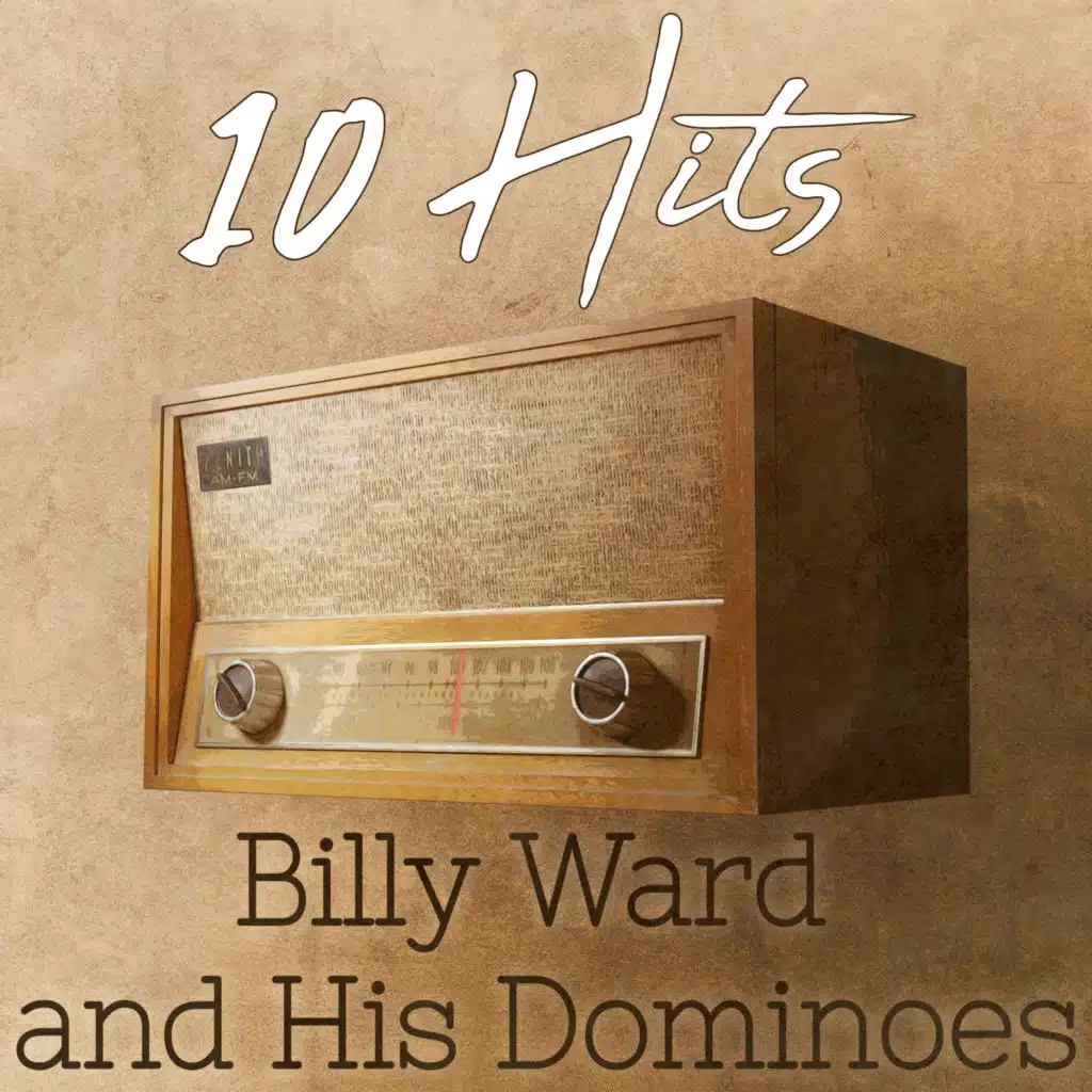 Billy Ward And His Dominoes